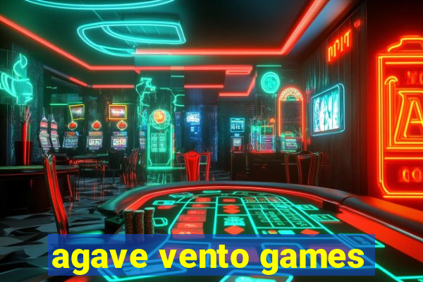 agave vento games